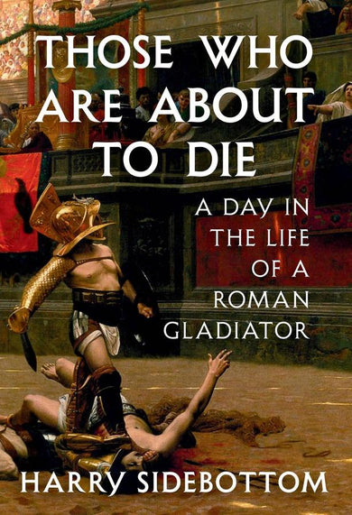 Those Who Are About to Die-History and Archaeology-買書書 BuyBookBook