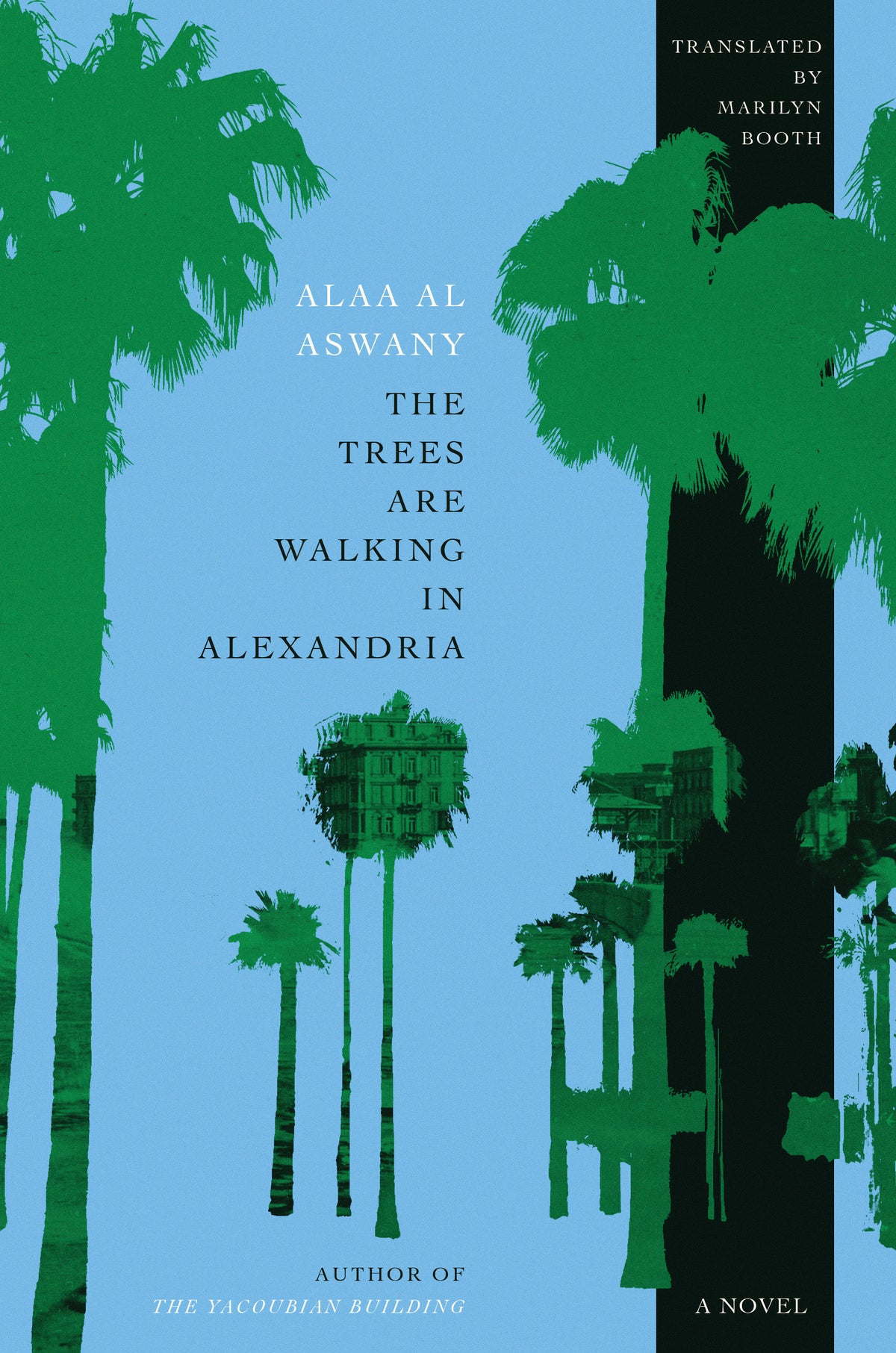 The Trees Are Walking in Alexandria cover (ISBN 9780593804124)