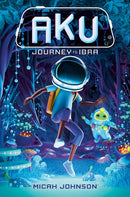 Aku: Journey to Ibra-Children’s / Teenage fiction: Science fiction-買書書 BuyBookBook