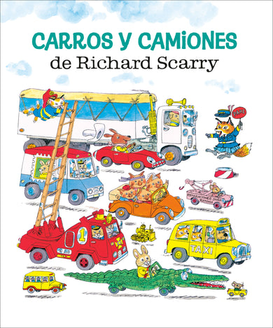 Carros y camiones de Richard Scarry (Richard Scarry's Cars and Trucks and Things that Go Spanish Edition) cover (ISBN 9780593815182)