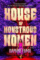 House of Monstrous Women