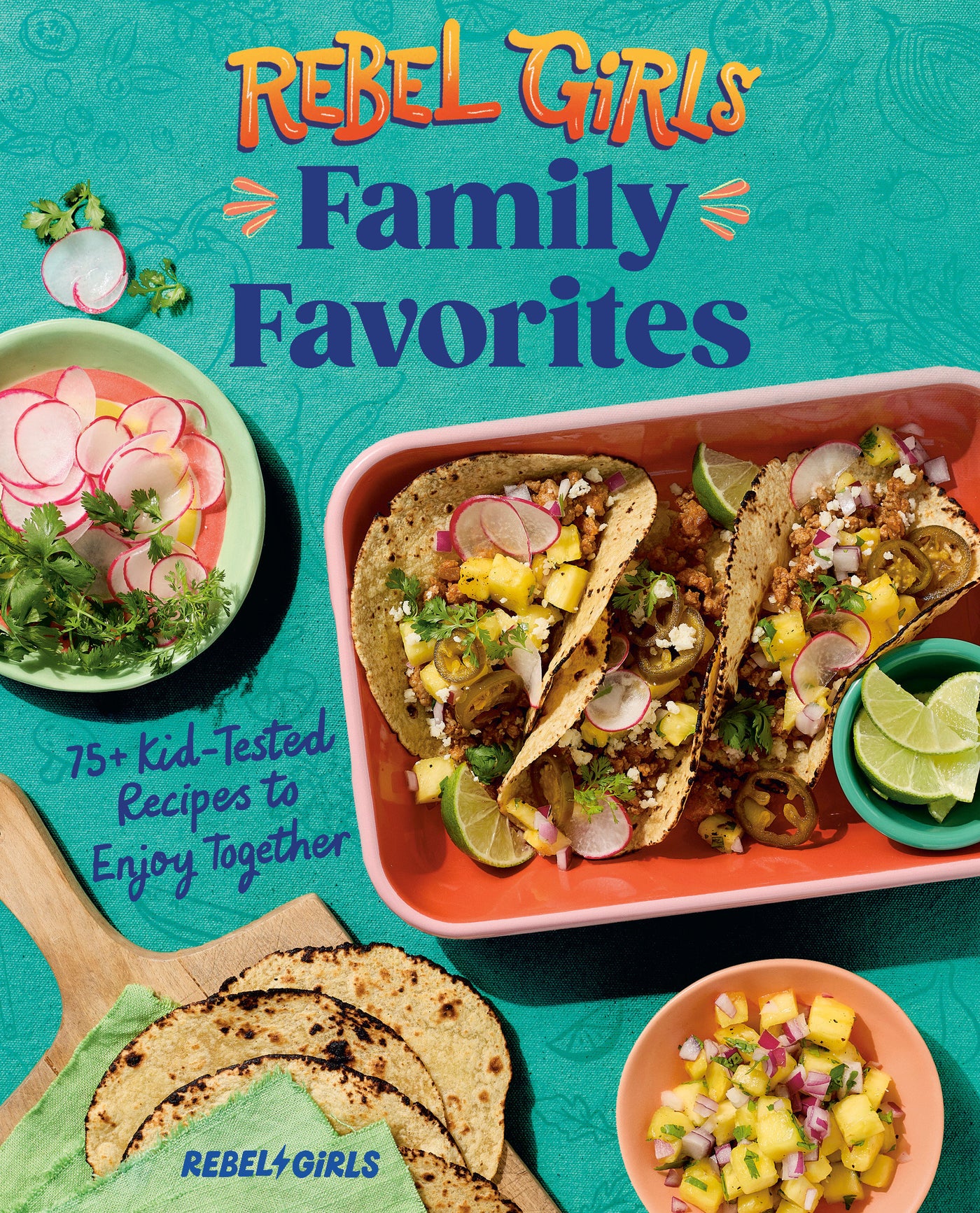 Rebel Girls Family Favorites