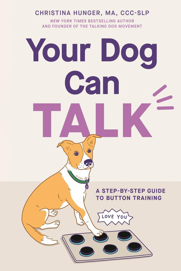 Your Dog Can Talk