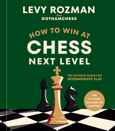 How to Win at Chess, Next Level