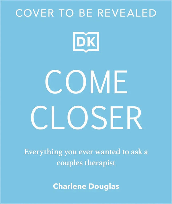 Come Closer-Dating, relationships, living together and marriage: advice and issues-買書書 BuyBookBook