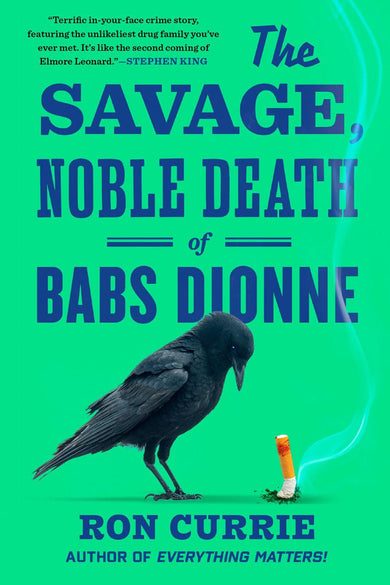 The Savage, Noble Death of Babs Dionne