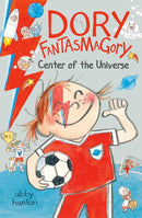 Dory Fantasmagory: Center of the Universe