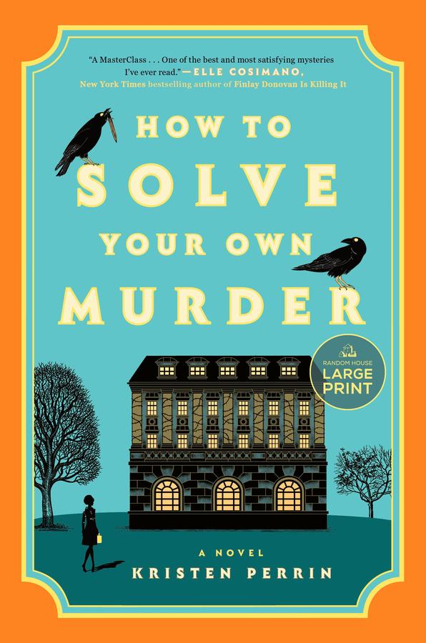 How To Solve Your Own Murder
