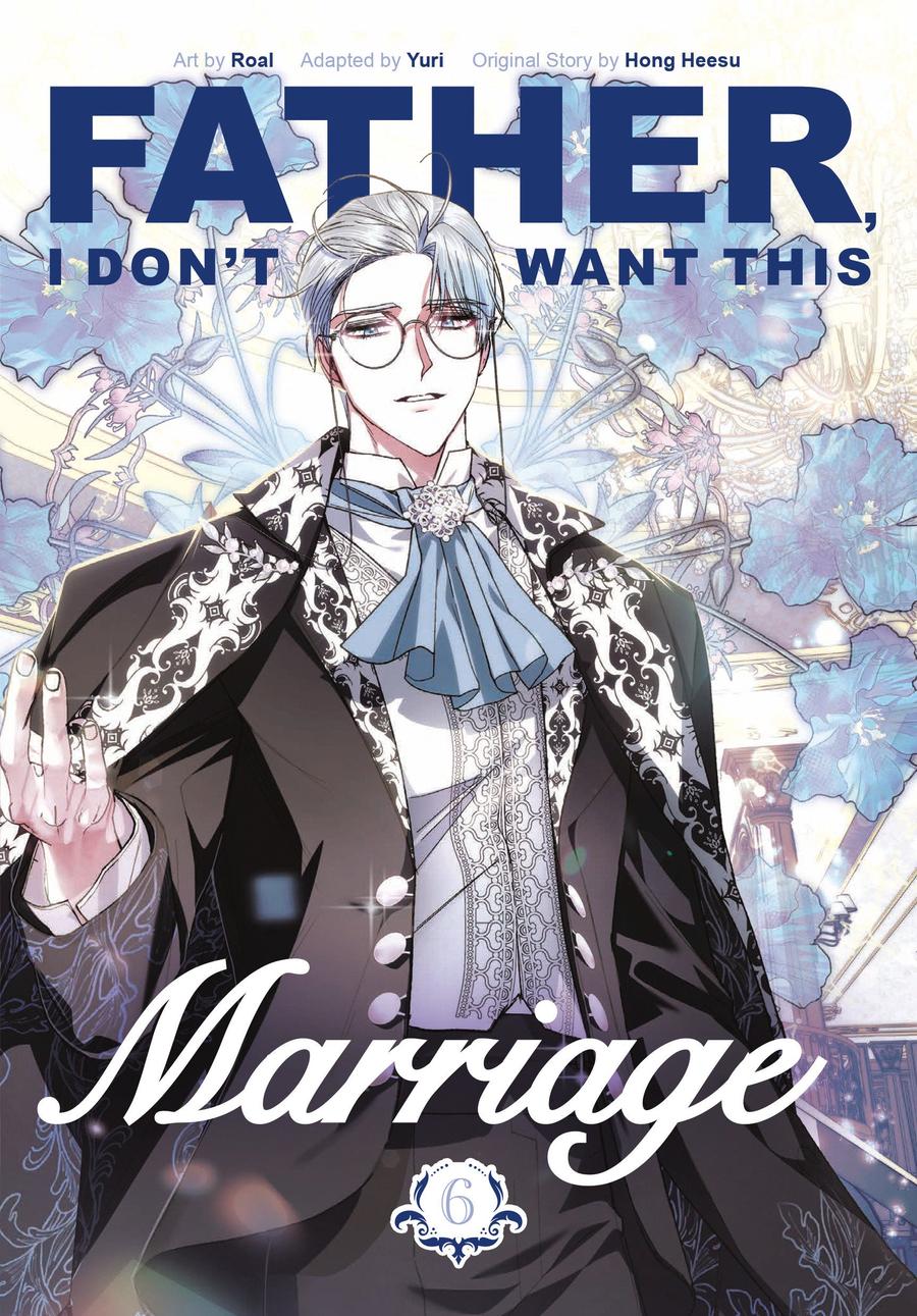 Father, I Don't Want This Marriage, Volume 6-Manga and East Asian style / tradition comic books-買書書 BuyBookBook