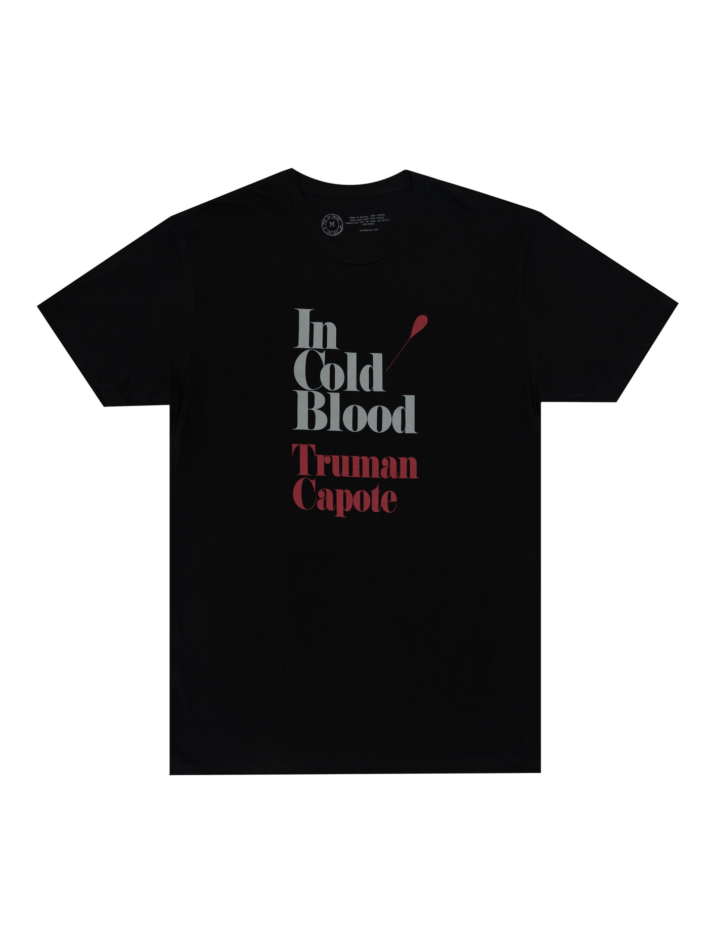 In Cold Blood Unisex T-Shirt Small