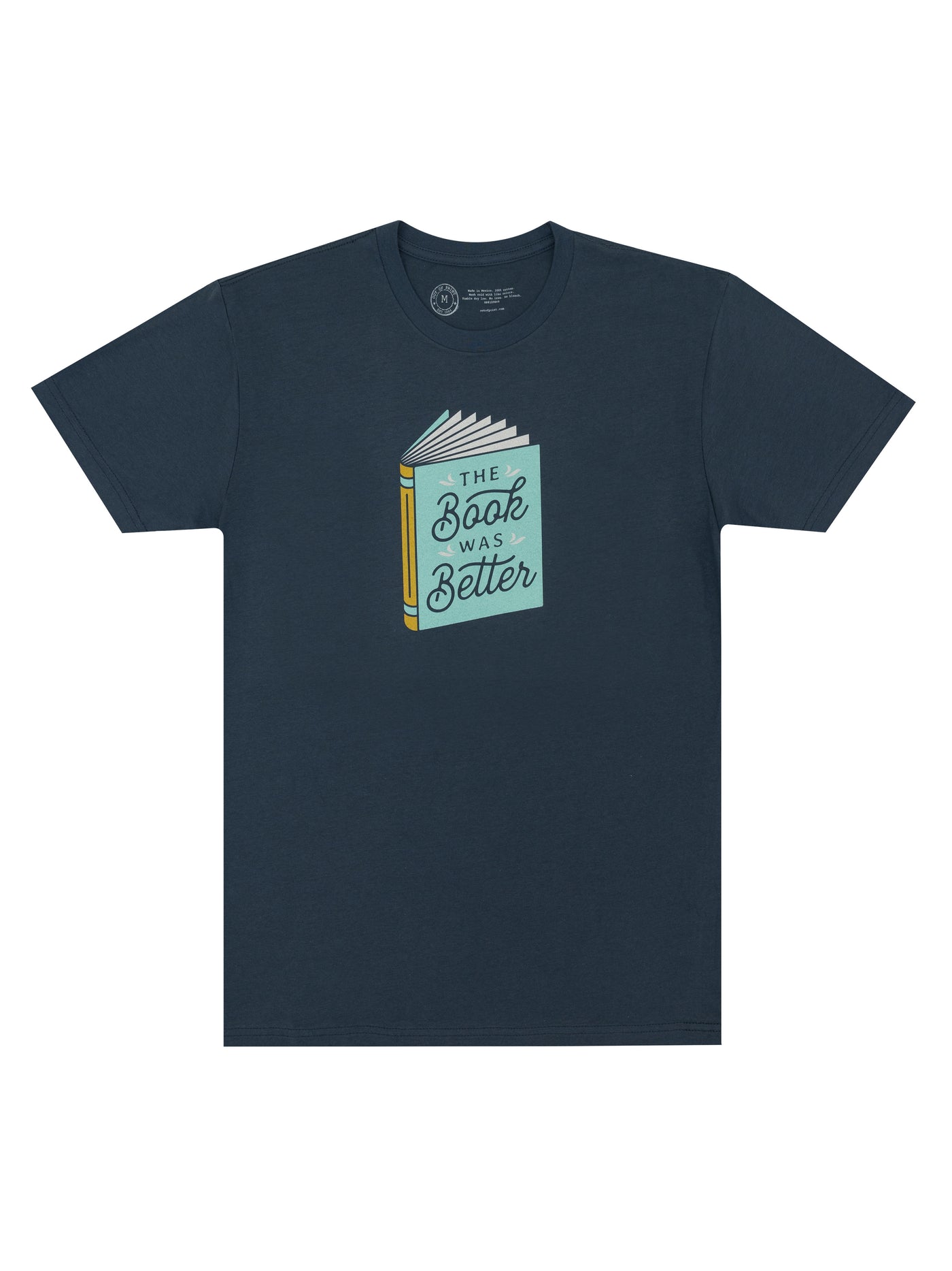The Book Was Better Unisex T-Shirt Small
