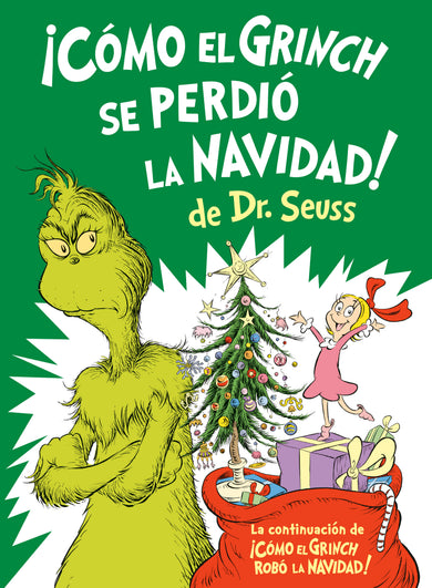 ¡Cómo el Grinch se perdió la Navidad! (How the Grinch Lost Christmas Spanish Edition) cover (ISBN 9780593898598)