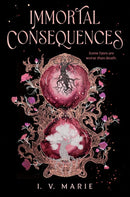Immortal Consequences: A Good Morning America YA Book Club Pick