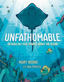 Unfathomable: 20 Wild (But True) Stories About the Ocean-Children’s / Teenage general interest: Nature and animals-買書書 BuyBookBook