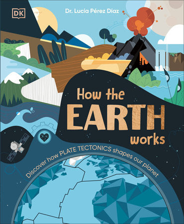 How the Earth Works