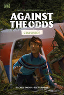 Against the Odds: Crashed-Children’s / Teenage fiction: Biographical/ historical fiction and true stories-買書書 BuyBookBook