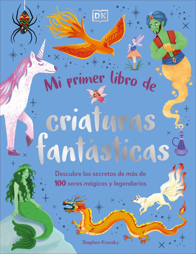 Mi primer libro de criaturas fantasticas (Bedtime Book of Magical Creatures) cover (ISBN 9780593963098)
