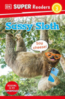DK Super Readers Level 2 Sassy Sloth
