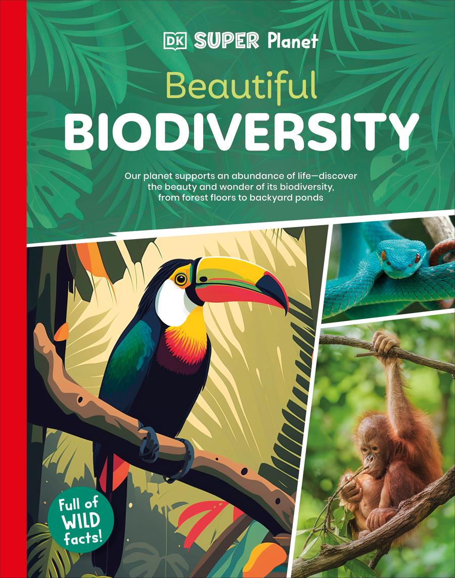 DK Super Planet Beautiful Biodiversity