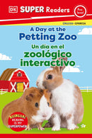 DK Super Readers Pre-Level Spanish Bilingual A Day at the Petting Zoo – Un día en el zoológico interactivo