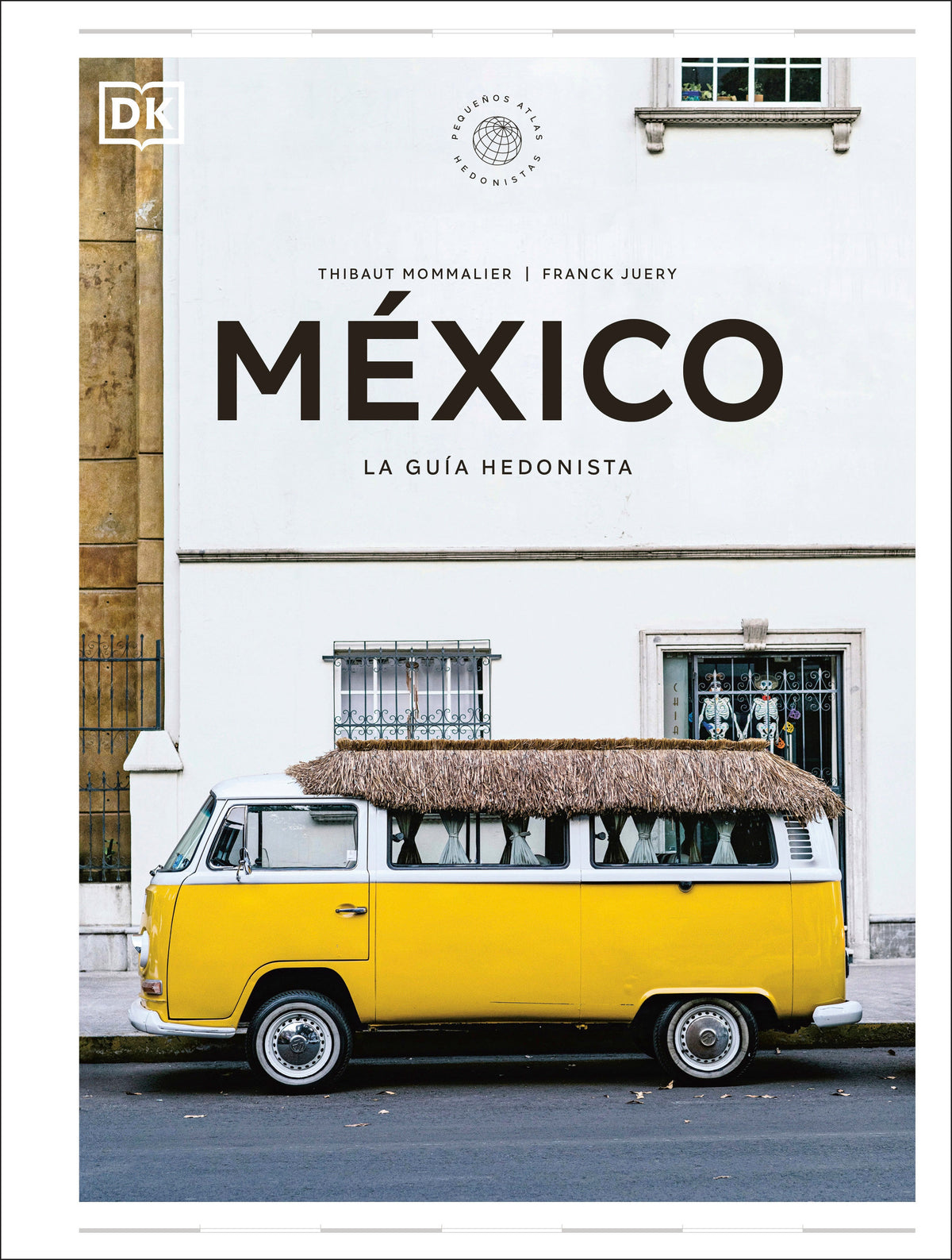 México (Pequeños atlas hedonistas) cover (ISBN 9780593967409)