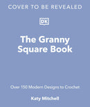 The Granny Square Book