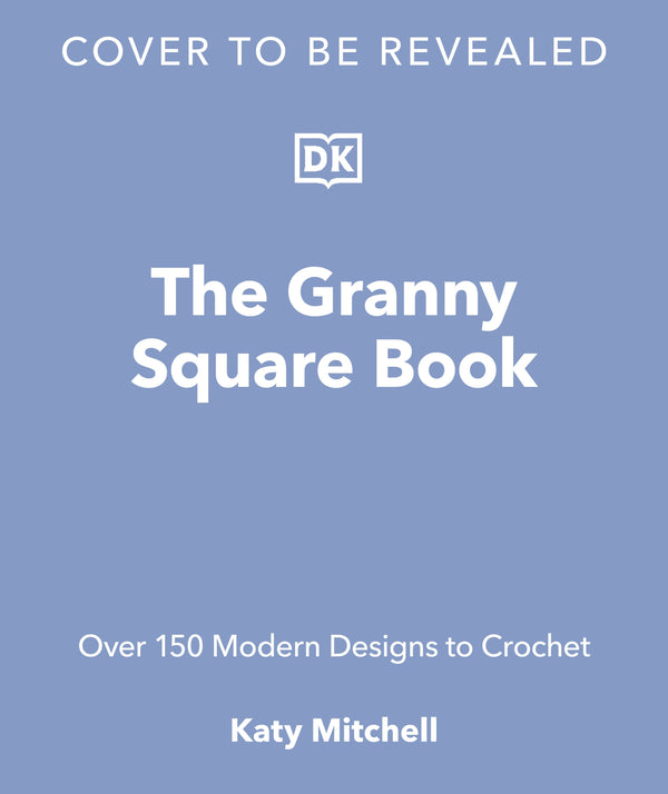 The Granny Square Book