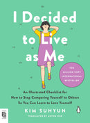 I Decided to Live as Me