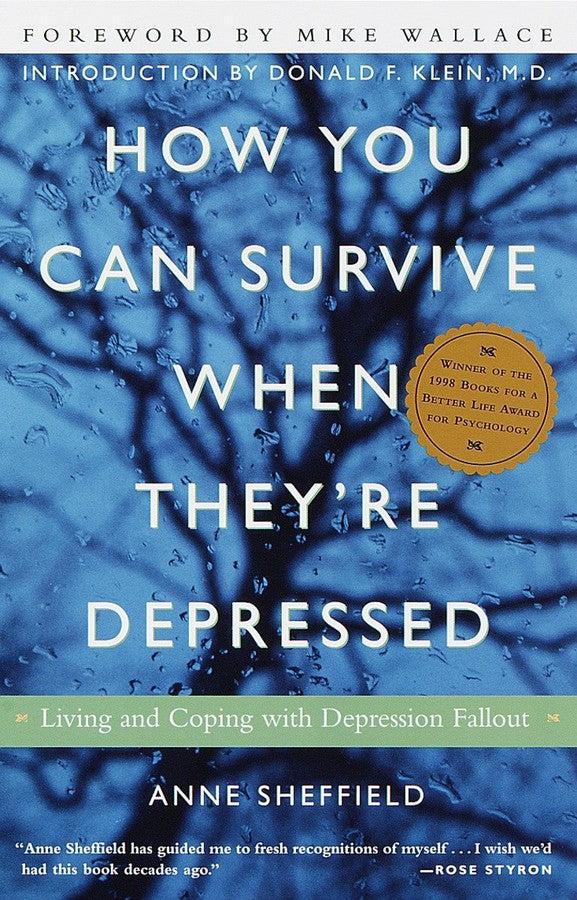 How You Can Survive When They're Depressed