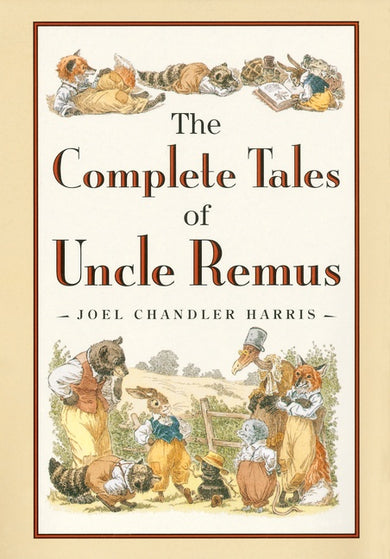 The Complete Tales of Uncle Remus-Children’s / Teenage: poetry/ anthologies/ annuals-買書書 BuyBookBook