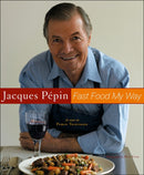 Jacques Pepin Fast Food My Way-Cookery / food and drink / food writing-買書書 BuyBookBook