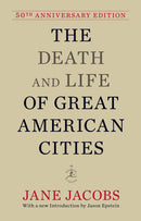 The Death and Life of Great American Cities