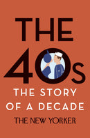 The 40s: The Story of a Decade-History and Archaeology-買書書 BuyBookBook