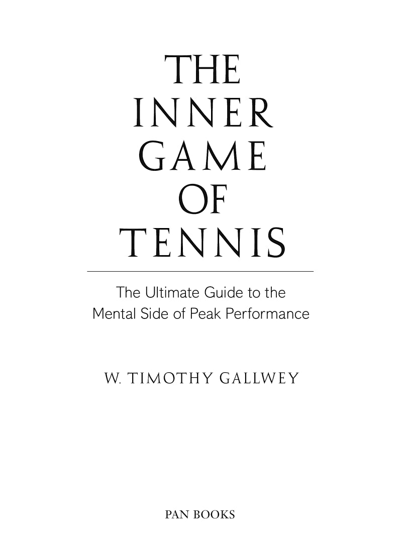 The Inner Game of Tennis