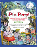 Pio Peep! Traditional Spanish Nursery Rhymes