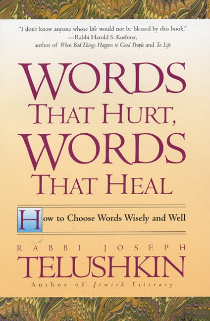 Words That Hurt, Words That Heal