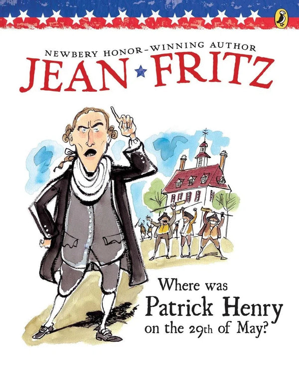 Where Was Patrick Henry on the 29th of May?-Children’s / Teenage general interest: History and Warfare-買書書 BuyBookBook