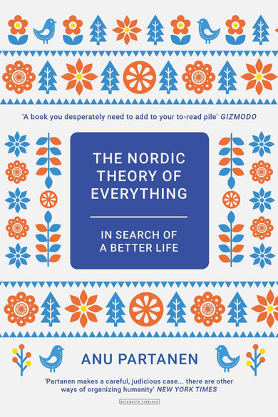 The Nordic Theory of Everything