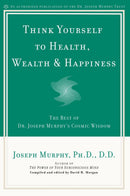 Think Yourself to Health, Wealth & Happiness-Mind/ body/ spirit-買書書 BuyBookBook
