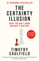 The Certainty Illusion