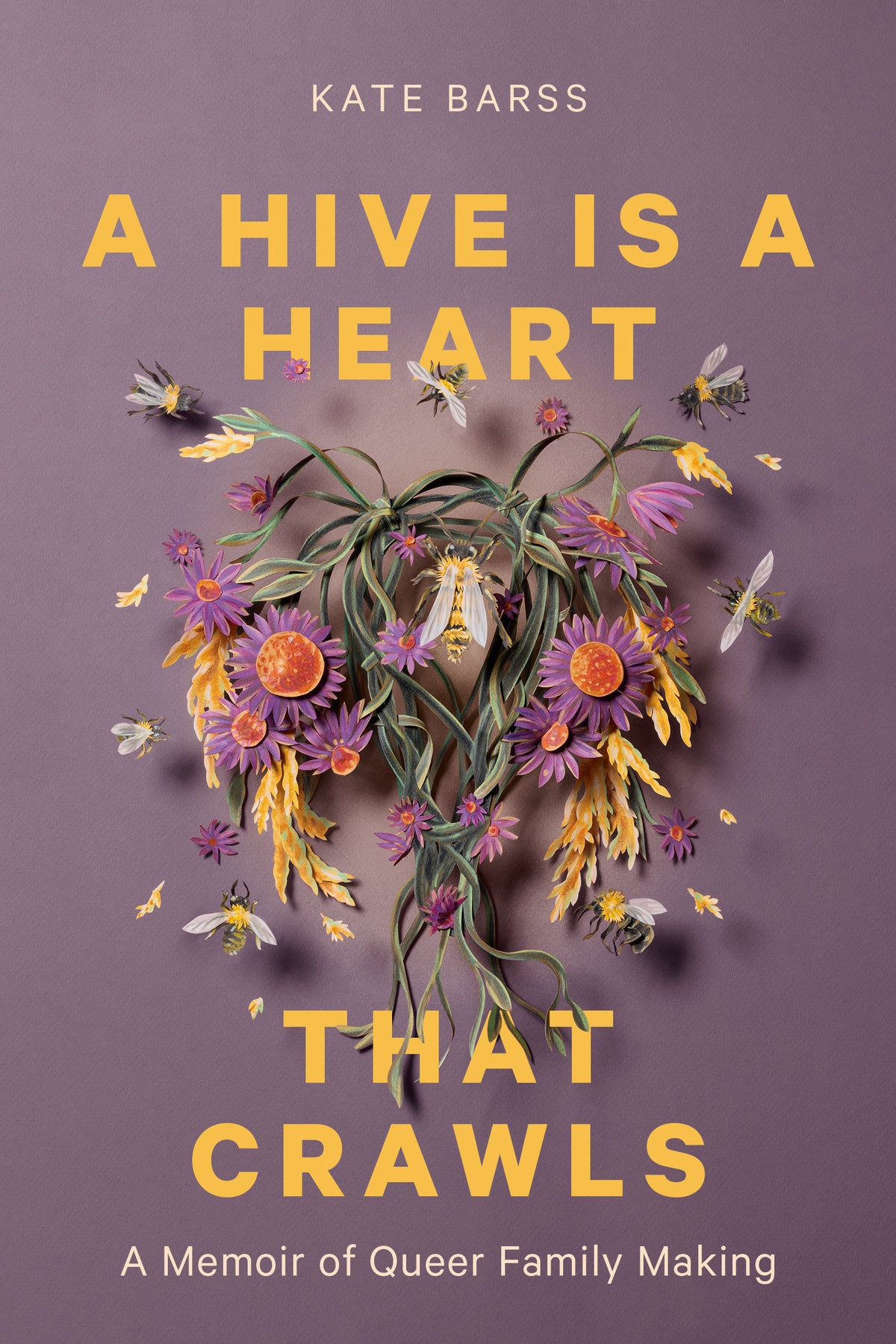 A Hive Is a Heart That Crawls cover (ISBN 9780735250659)