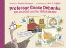 Professor Goose Debunks Goldilocks and the Three Bears-Children’s / Teenage fiction: Classic and traditional-買書書 BuyBookBook