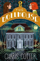 The Dollhouse: A Ghost Story-Children’s / Teenage fiction: Horror and ghost stories/ chillers-買書書 BuyBookBook