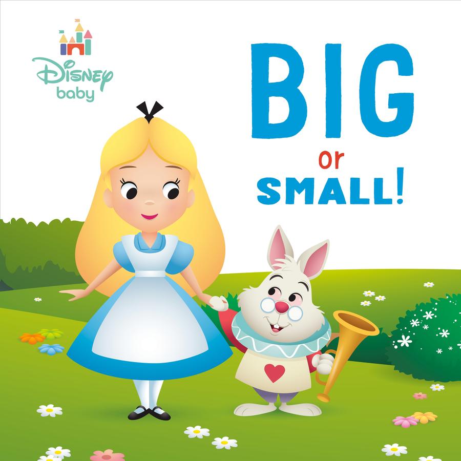 Big or Small! (Disney Baby: Alice in Wonderland)-Children’s / Teenage fiction: General and modern fiction-買書書 BuyBookBook