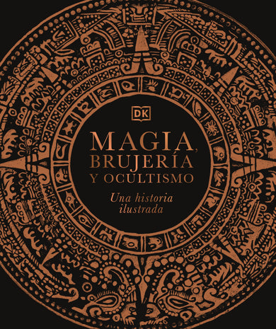 Magia, brujería y ocultismo (A History of Magic, Witchcraft and the Occult) cover (ISBN 9780744049176)