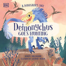 A Dinosaur's Day: Deinonychus Goes Hunting-Children’s / Teenage general interest: Nature and animals-買書書 BuyBookBook