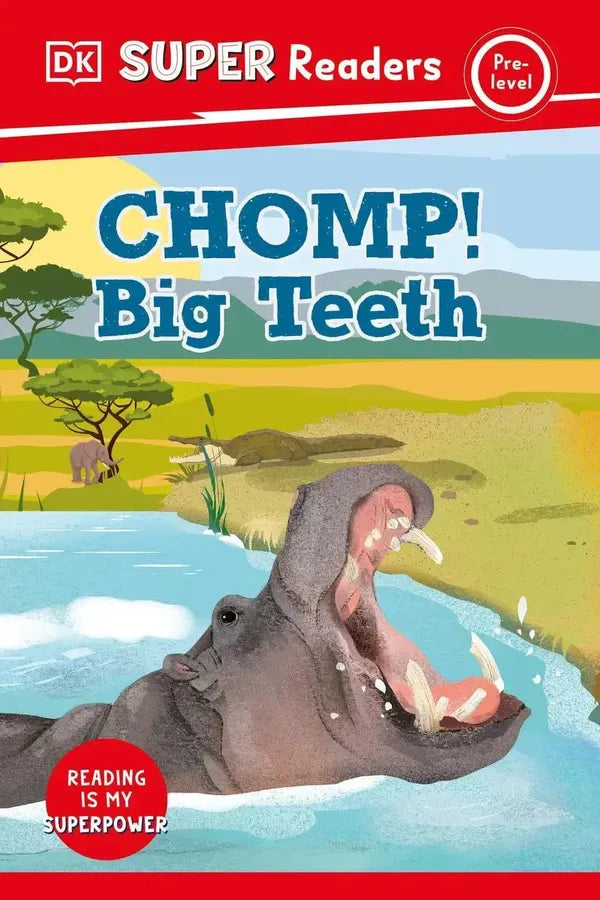 DK Super Readers Pre-Level Chomp! Big Teeth-Children’s Educational: Language/ literature/ literacy-買書書 BuyBookBook