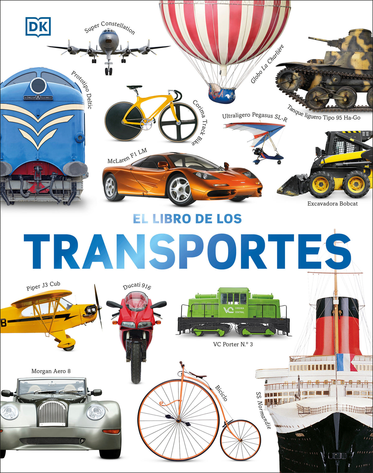 El libro de los transportes (Cars, Trains, Ships, and Planes) cover (ISBN 9780744079203)