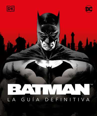 Batman. La guía definitiva (The Ultimate Guide) cover (ISBN 9780744079234)