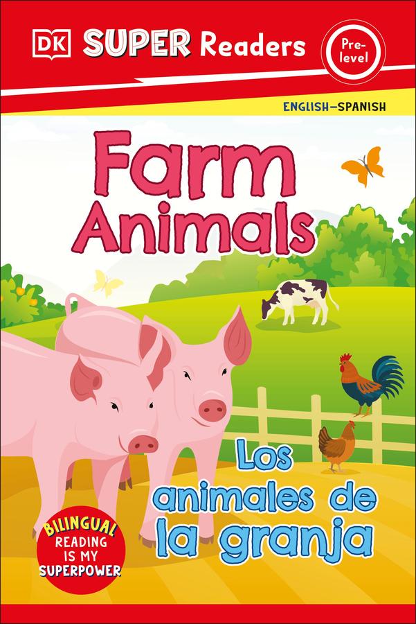 DK Super Readers Pre-Level Bilingual Farm Animals – Los animales de la granja-Children’s Educational: Language/ literature/ literacy-買書書 BuyBookBook